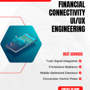 Financial Connectivity UI/UX Engineering